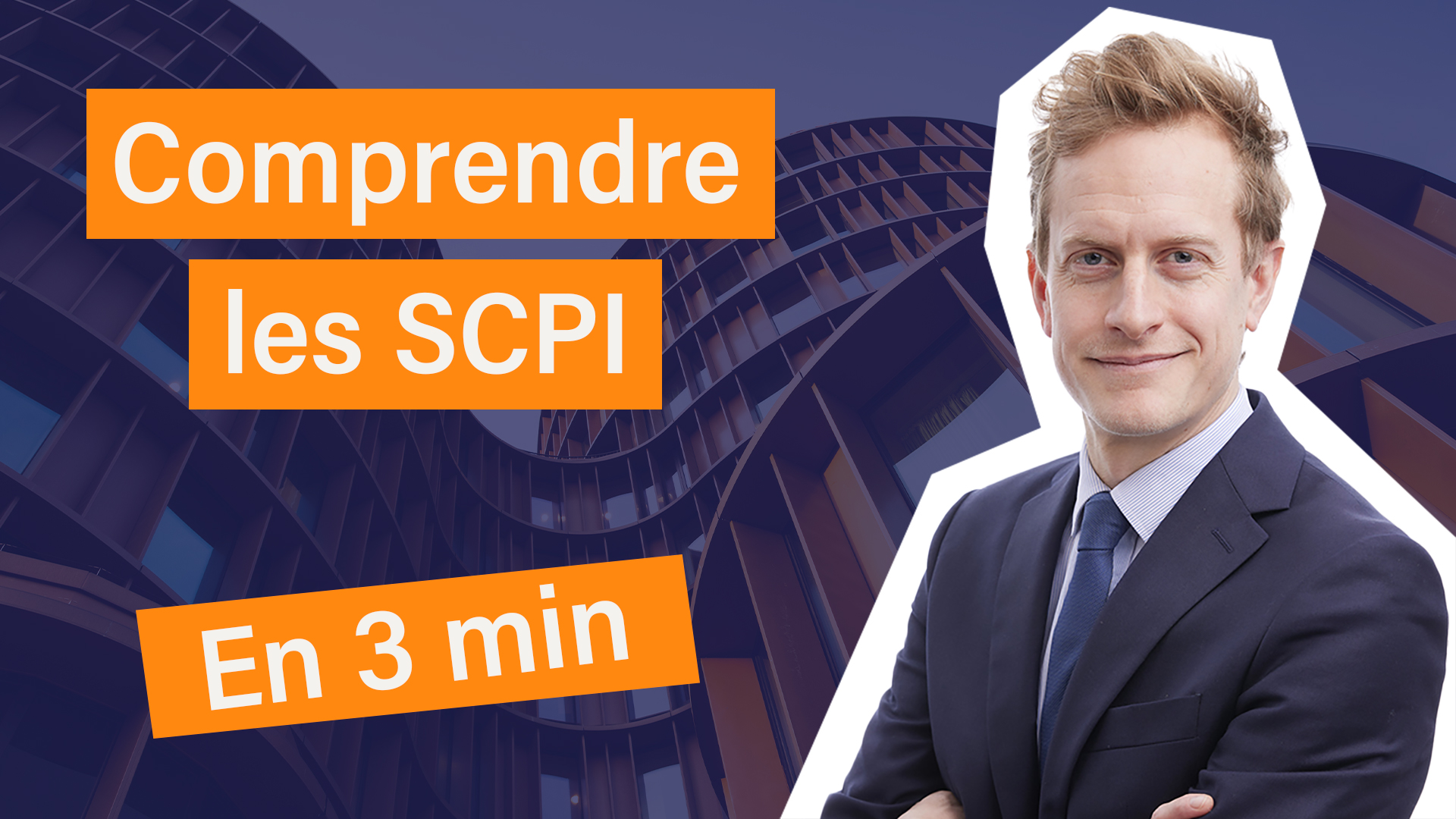vidéo tout savoir sur les SCPI